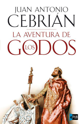 La aventura de los godos