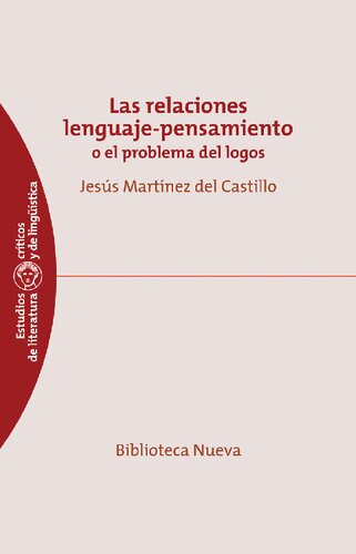 Las relaciones lenguaje-pensiamiento o el problema del logos