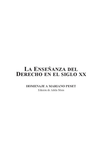 La enseñanza del derecho en el siglo XX : homenaje a Mariano Peset