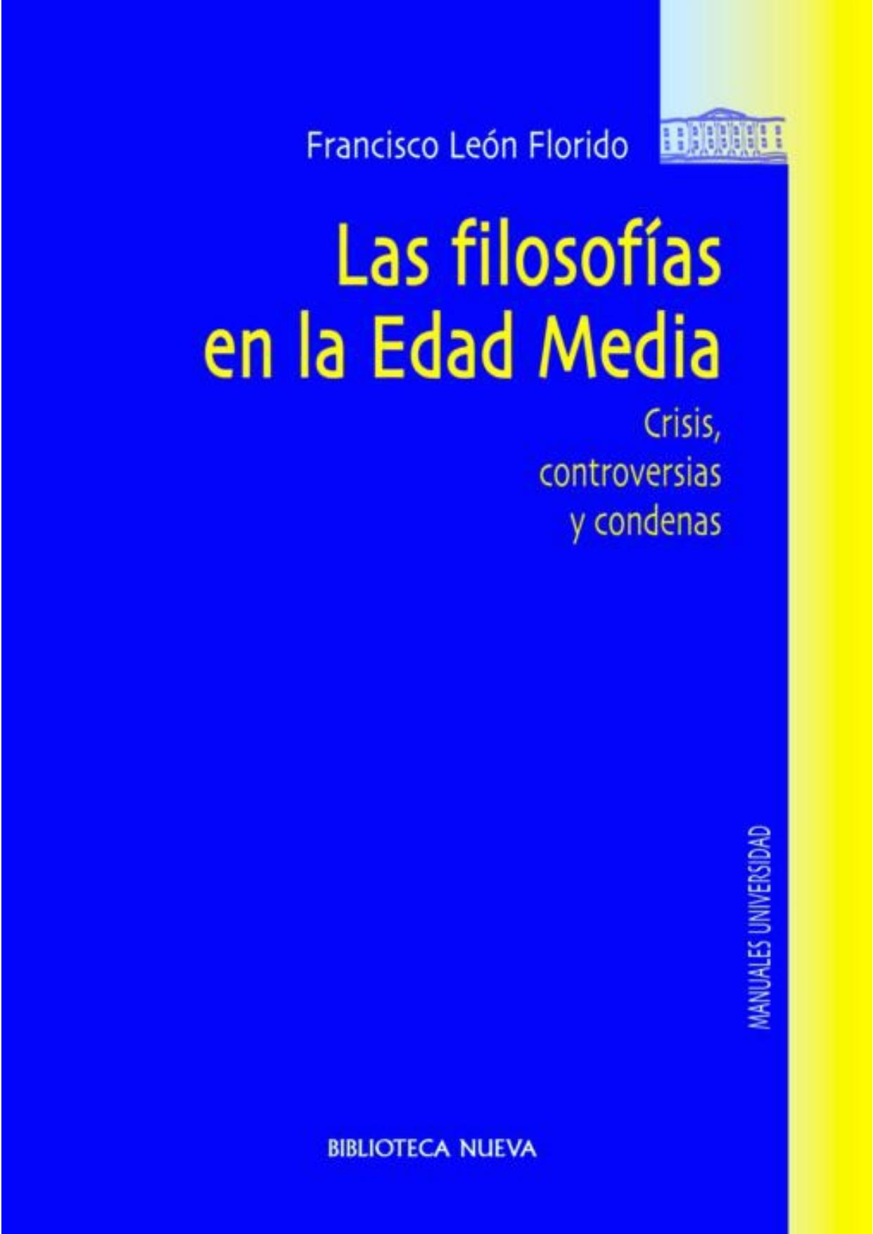 Las filosofías en la Edad media : crisis, controversias y condenas