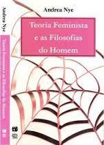 Teoria Feminista e as Filosofias do Homem