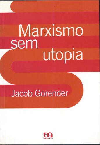 Marxismo Sem Utopia