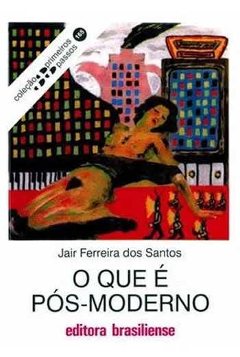 O que é Pós-Moderno