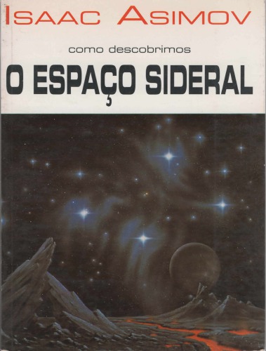 Como Descobrimos o Espaço Sideral