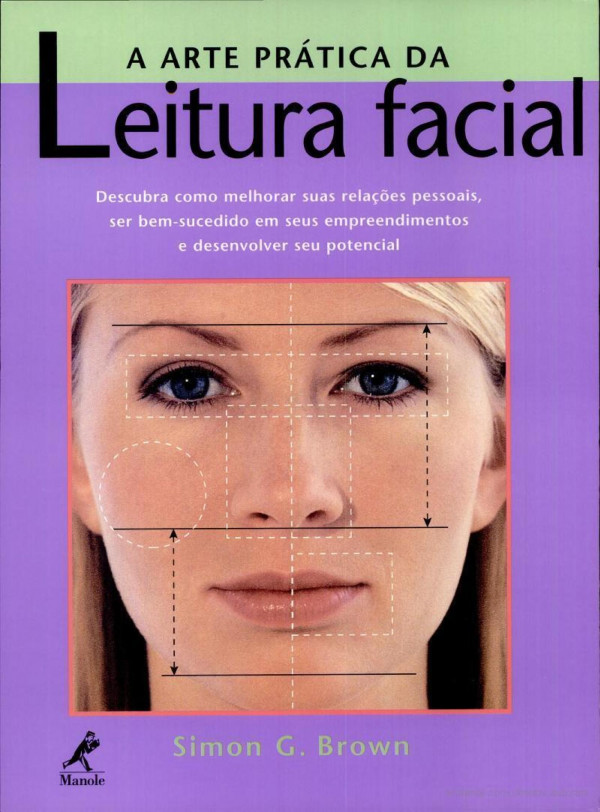 A Arte Pratica da Leitura Facial