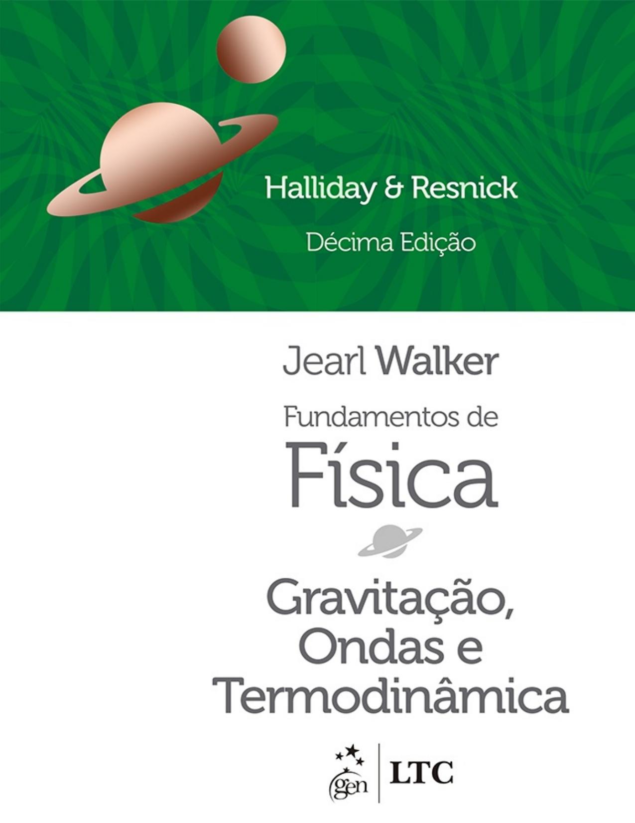 Fundamentos De Física: Gravitação, Ondas E Termodinâmica - Vol.2