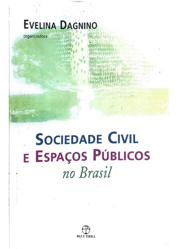 Sociedade civil e espaços públicos no Brasil