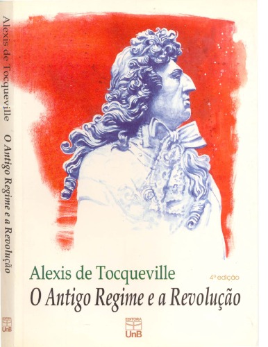 O Antigo Regime e a Revolução