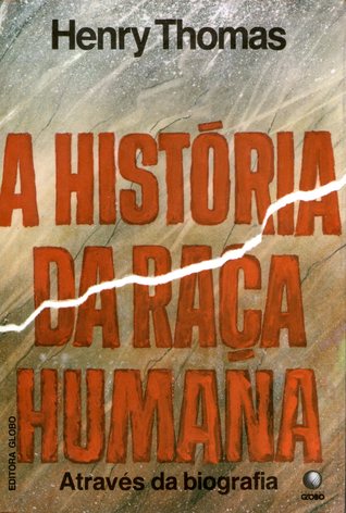 A História da Raça Humana