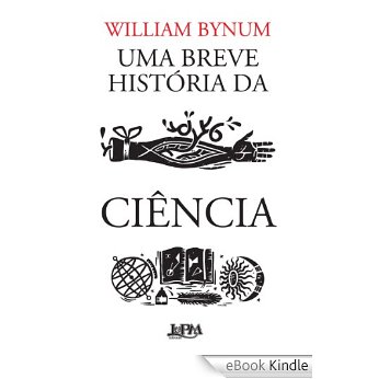 Uma Breve História da Ciência