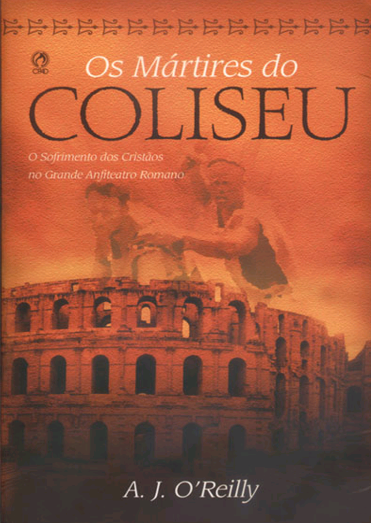 Os mártires do coliseu