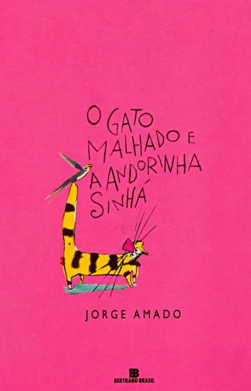 O gato malhado e a andorinha Sinhá
