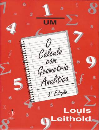 O Cálculo com geometria analítica, volume 1