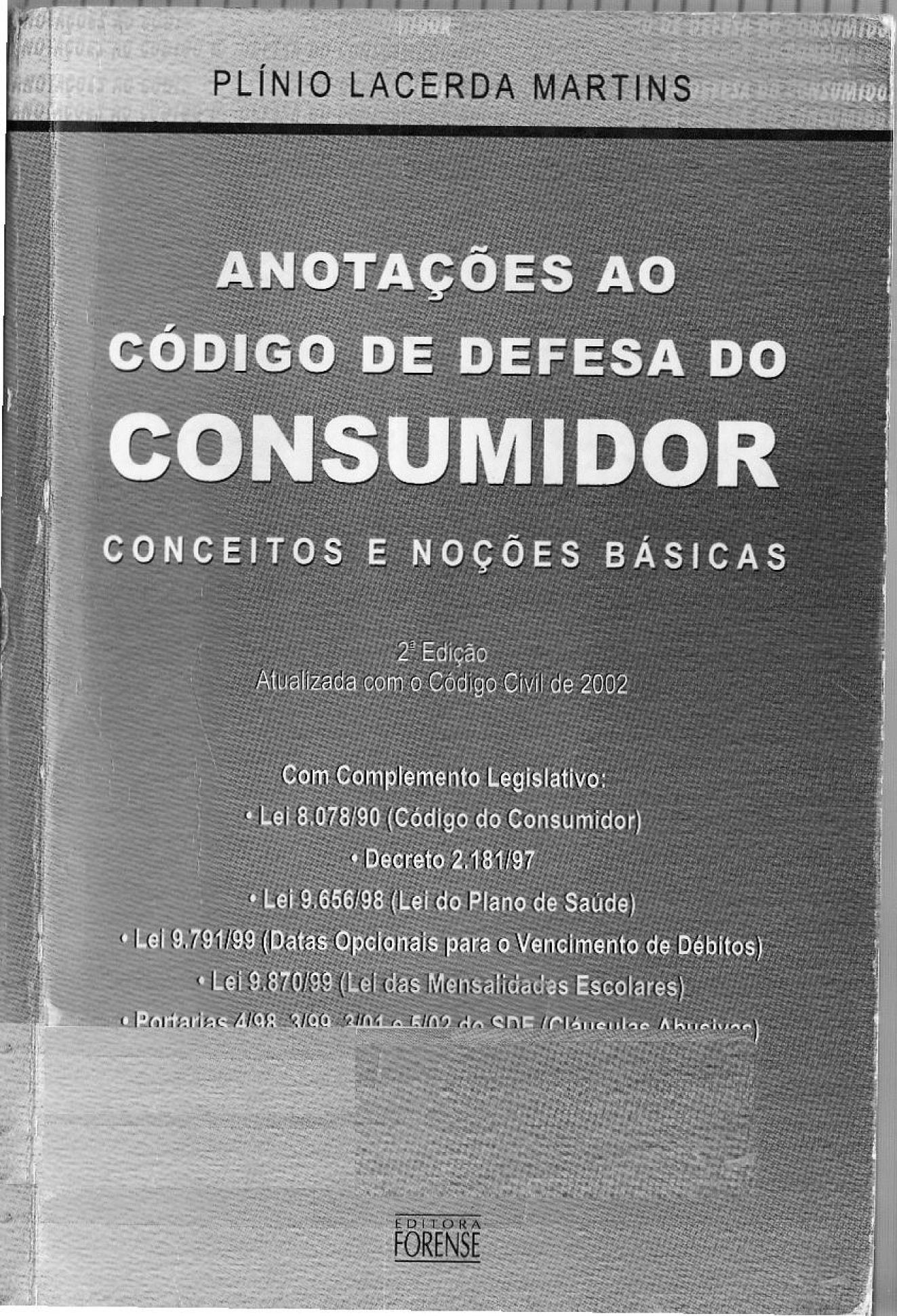 Anotações ao Código de defesa do consumidor : conceitos e noções básicas