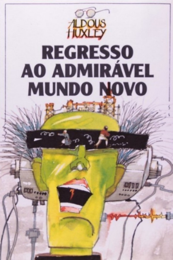 Regresso ao Admirável Mundo Novo