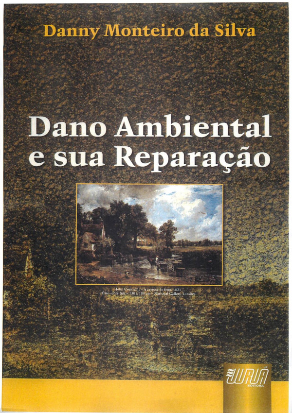 Dano ambiental e sua reparação