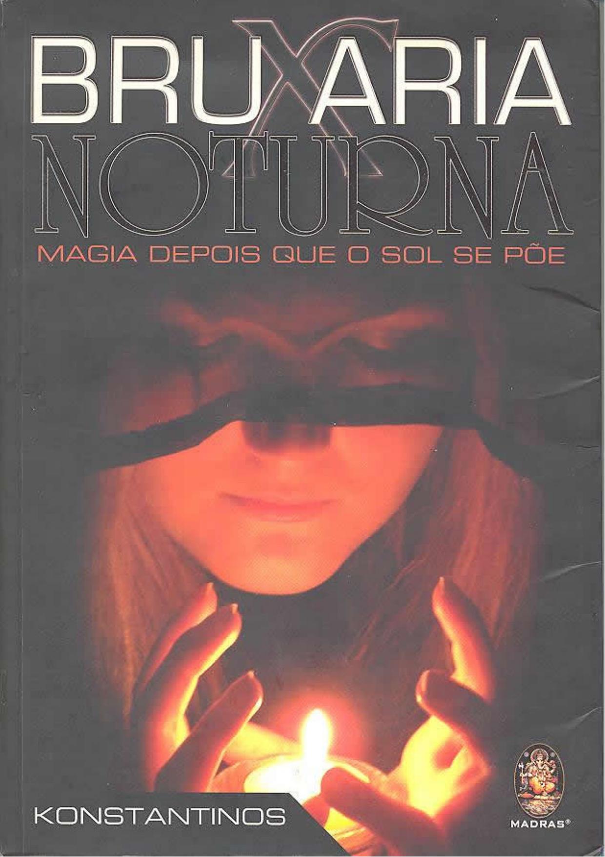 Bruxaria Noturna - Magia depois que o Sol se põe