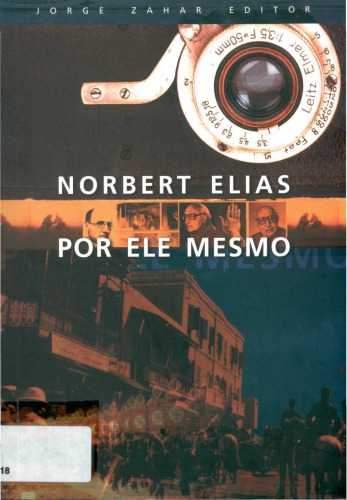 Norbert Elias por ele mesmo