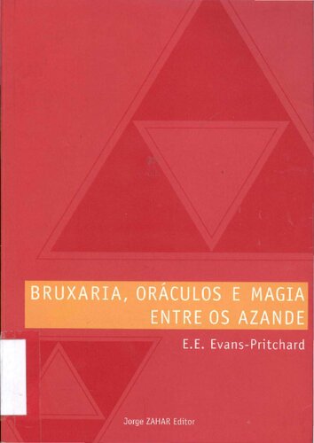 Bruxaria Oraculos e Magia Entre Os Azande (Em Portugues do Brasil)