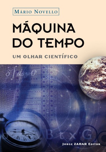 Máquina do tempo : um olhar científico.