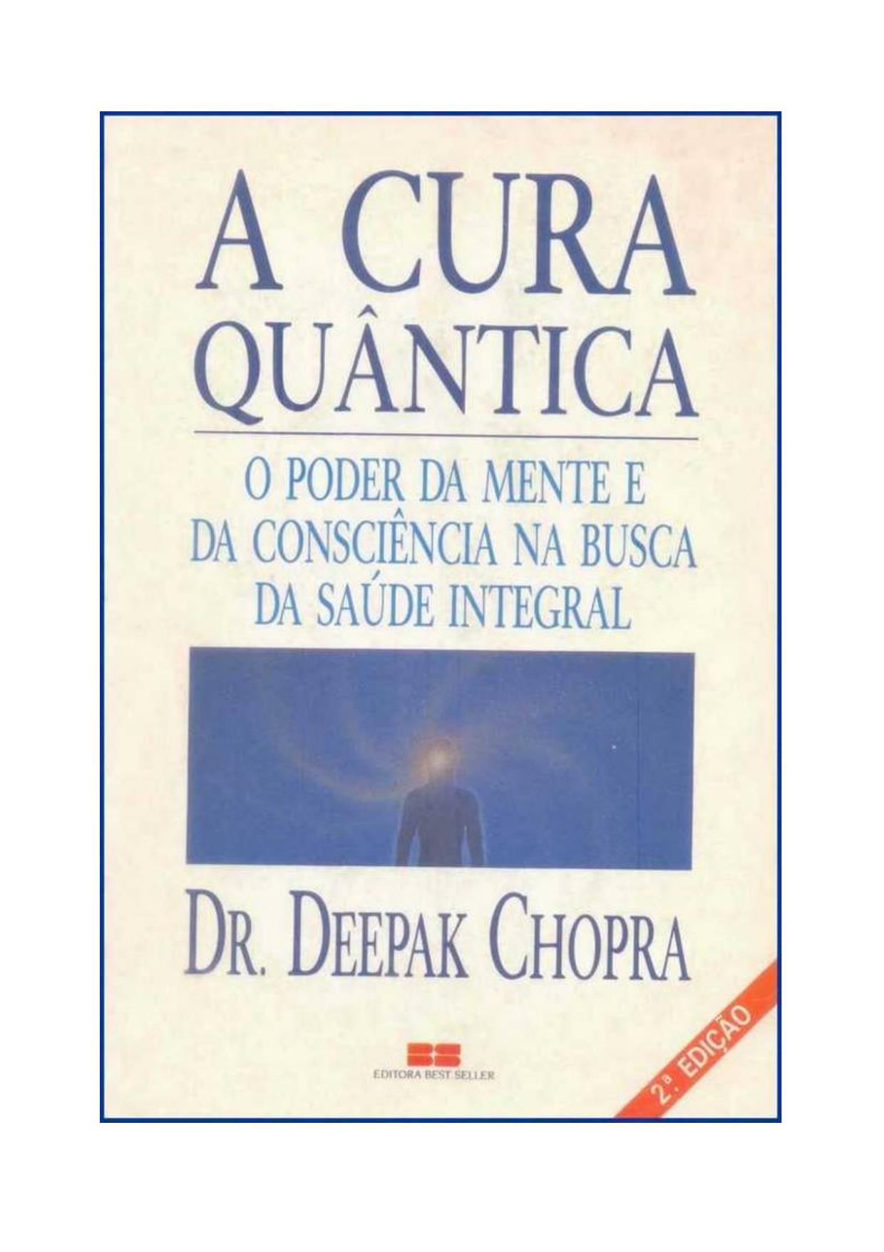 A Cura Quântica