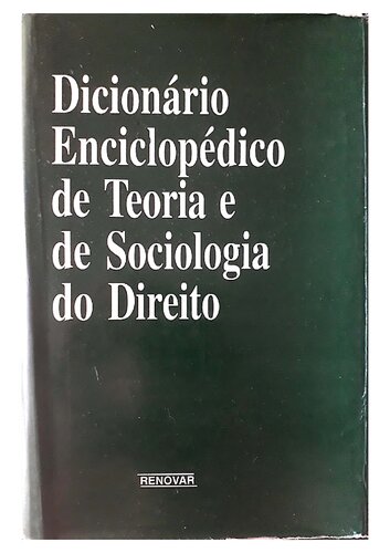 Dicionário enciclopédico de teoria e de Sociologia do Direito