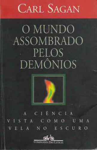 O Mundo Assombrado Pelos Demônios - A ciência vista como uma vela no escuro