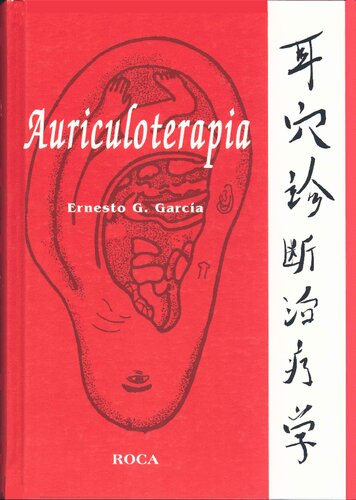 Auriculoterapia : Escola Huang Li Chun