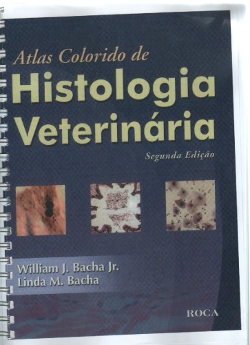 Atlas colorido de histologia veterinária