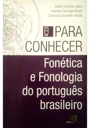 Fonética e Fonologia do Português Brasileiro