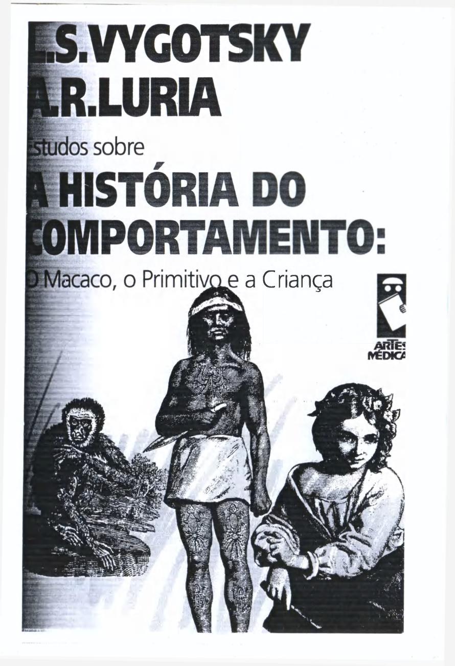 Estudos sobre a historia do comportamento : o macaco, o primitivo e a criança