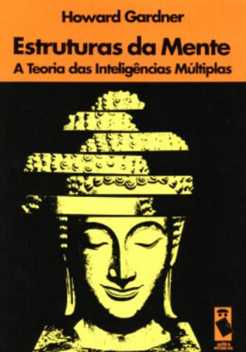 ESTRUTURAS DA MENTE A TEORIA DAS INTELIGENCIAS MULTIPLAS