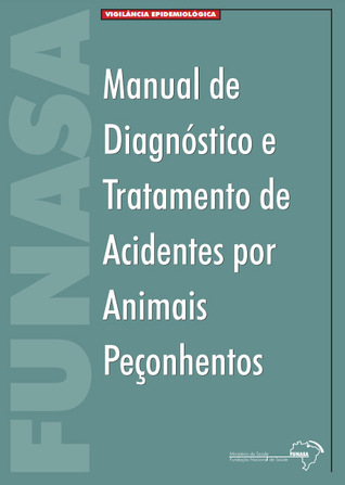 Manual de diagnóstico e tratamento de acidentes por animais peçonhentos