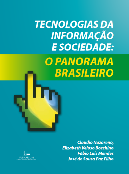 Tecnologias da informação e sociedade : o panorama brasileiro