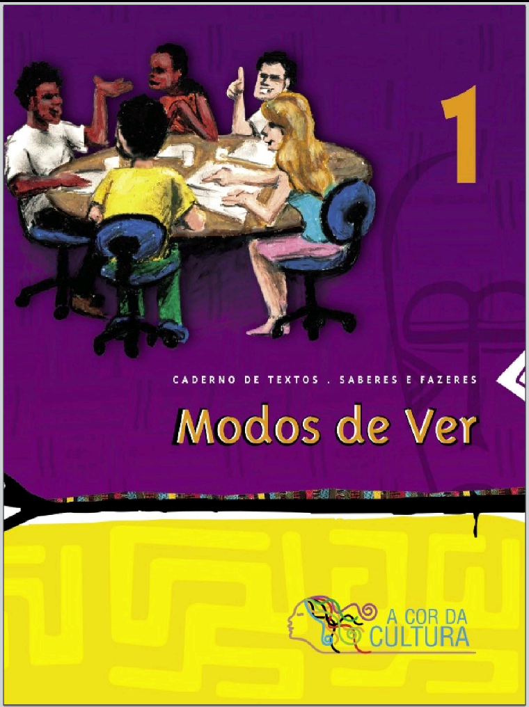 Modos de ver : caderno de textos : saberes e fazeres