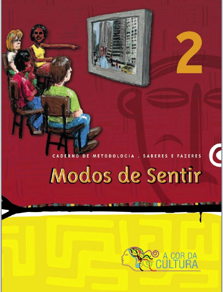 Modos de sentir : caderno de metodologia : saberes e fazeres