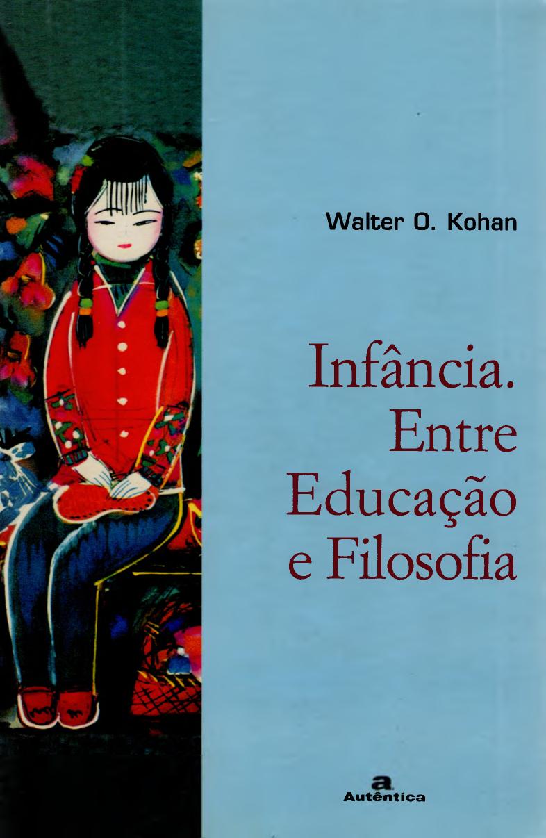 Infância : entre educação e filosofia