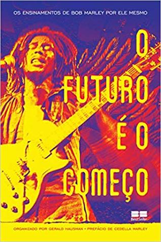 O Futuro é o Começo