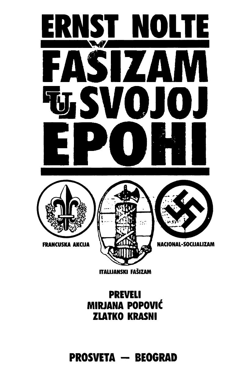 Fašizam u svojoj epohi. Francuska akcija, italijanski fašizam, nacionalsocijalizam