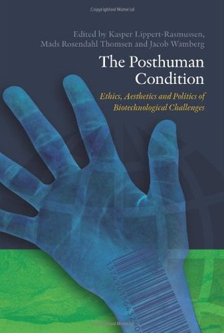 The Posthuman Condition