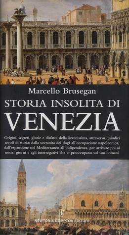 Storia insolita di Venezia