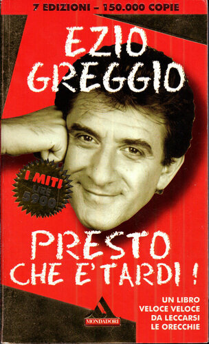Presto che è tardi