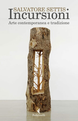 Incursioni : arte contemporanea e tradizione