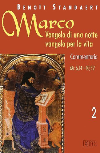 Marco : Vangelo di una notte Vangelo per la vita