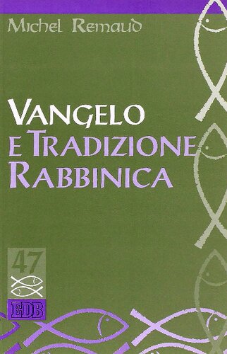 Vangelo e tradizione rabbinica