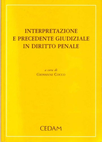 Interpretazione e precedente giudiziale in diritto penale