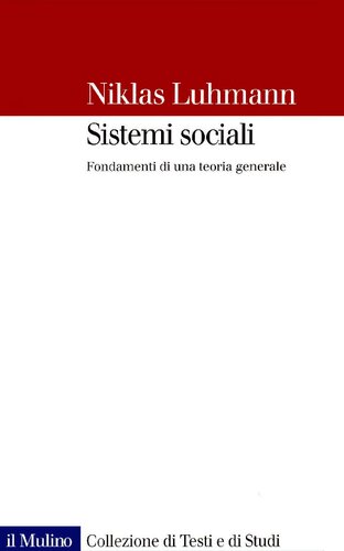 Sistemi sociali fondamenti di una teoria generale