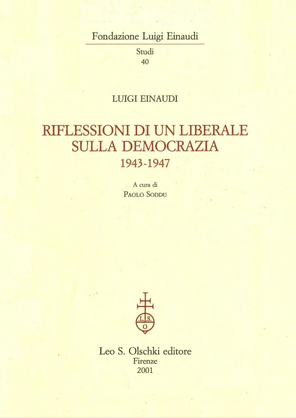 Riflessioni di un liberale sulla democrazia : 1943-1947