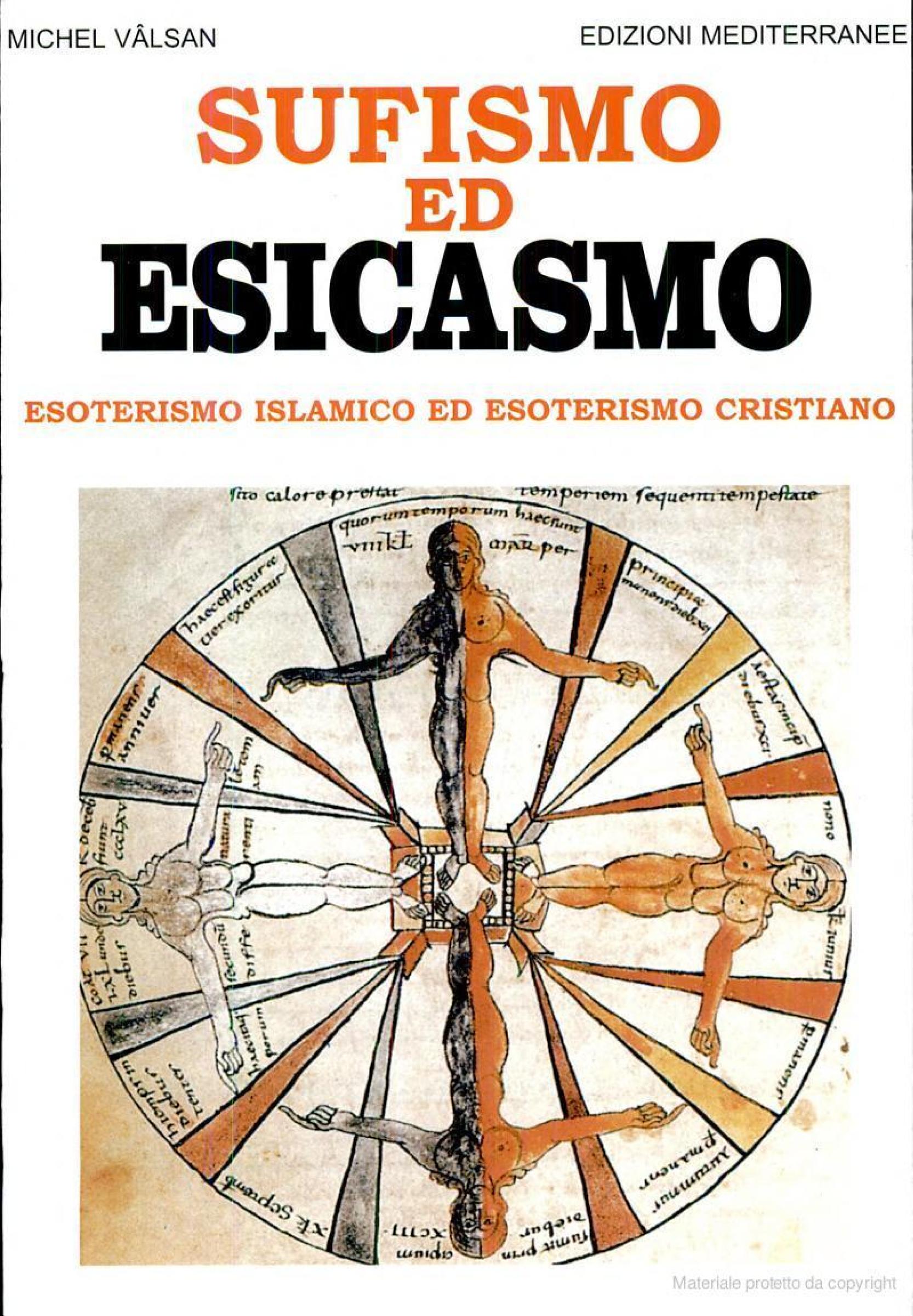 Sufismo ed Esicasmo. Esoterismo Islamico ed Esoterismo Cristiano