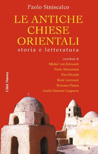 Le antiche chiese orientali : storia e letteratura